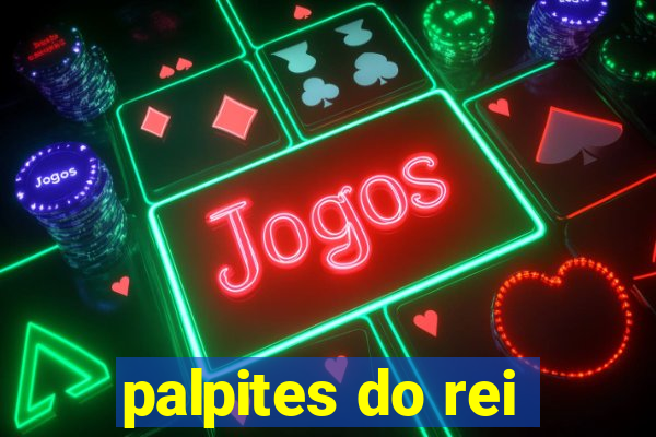 palpites do rei